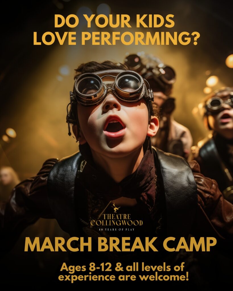 Theatre Collingwood March Break Drama Camp