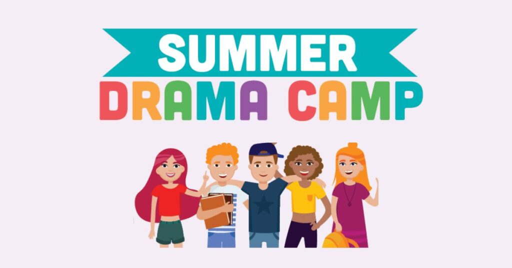 Summer Drama Camp